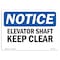 Signmission OSHA Notice, 5" Height, Elevator Shaft Keep Clear Sign, 7" X 5", Landscape OS-NS-D-57-L-11738 - alternate 1